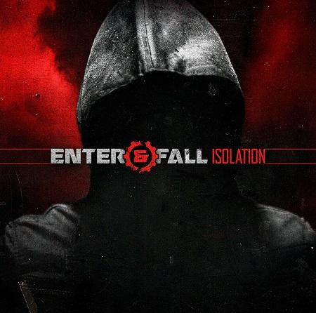 Featured image for “Enter and Fall – Isolation”