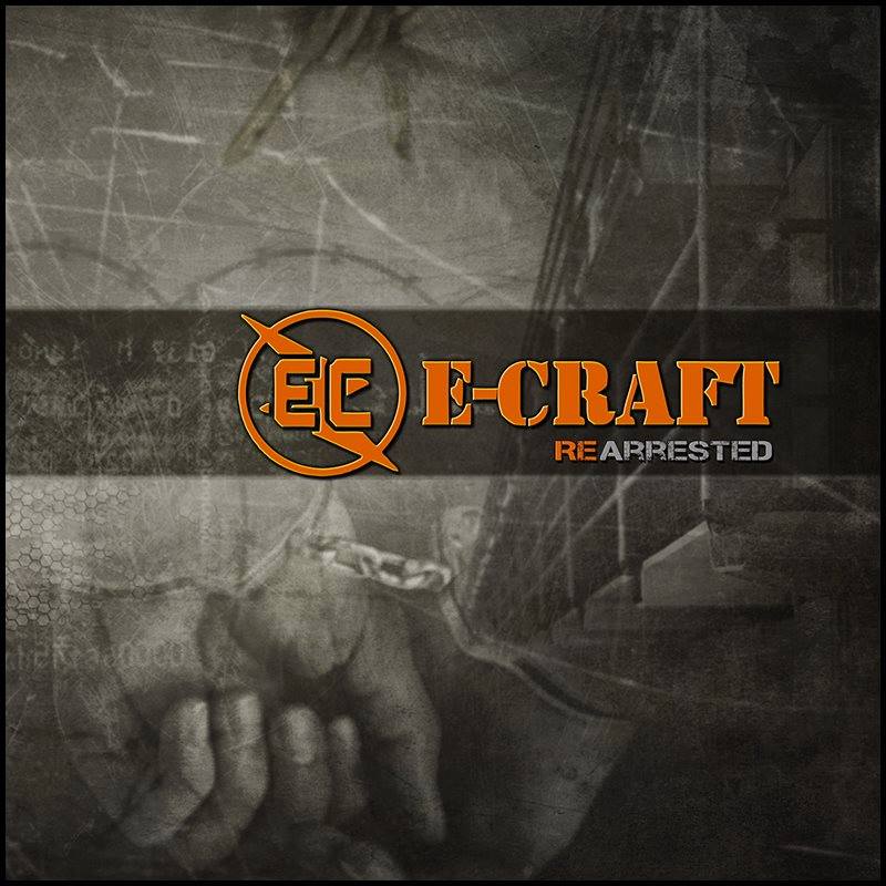 Featured image for “E-Craft – Re-Arrested”