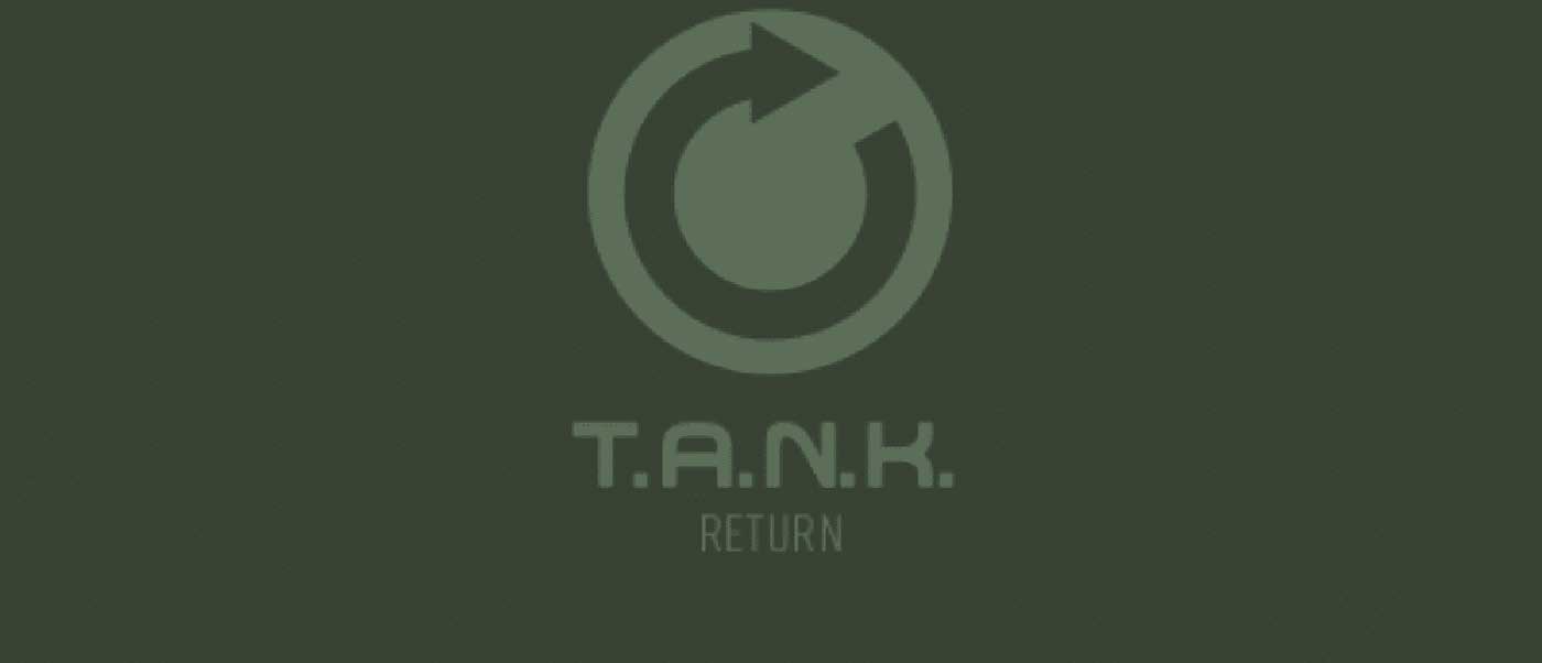 Featured image for “T.A.N.K. – Return”