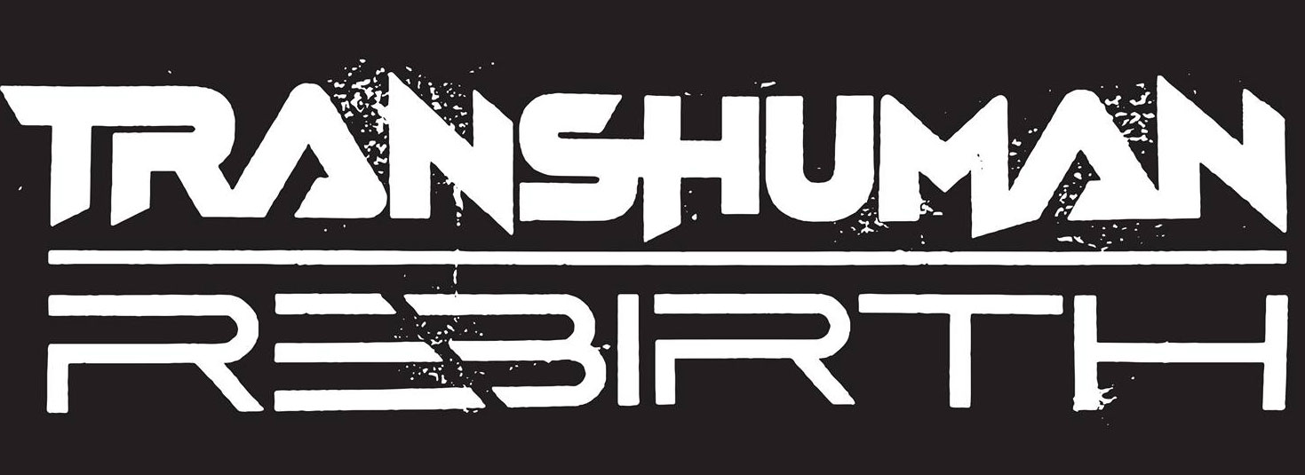 Featured image for “Transhuman Rebirth – Transzendente Logik”